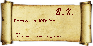 Bartalus Kürt névjegykártya